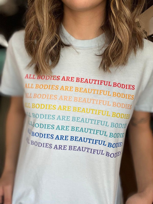 All Bodies Are Beautiful Tee Ask Apparel