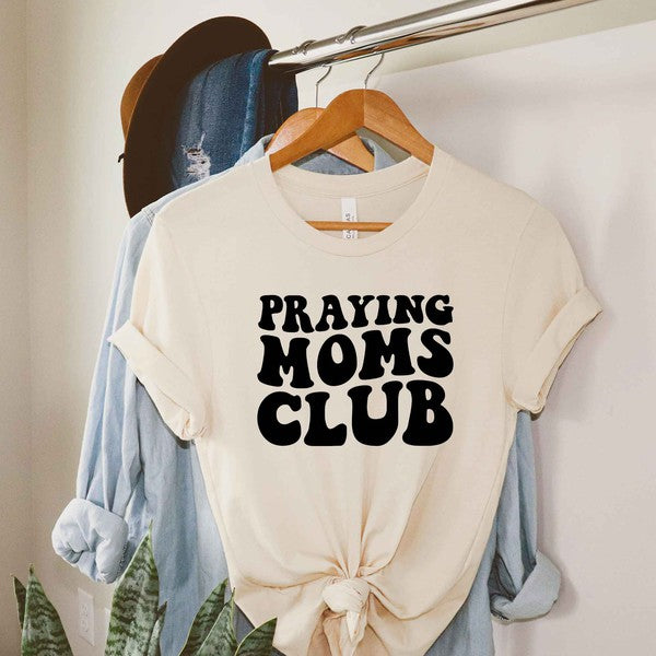Praying Moms Club Short Sleeve Graphic Tee Uplifting Threads Co