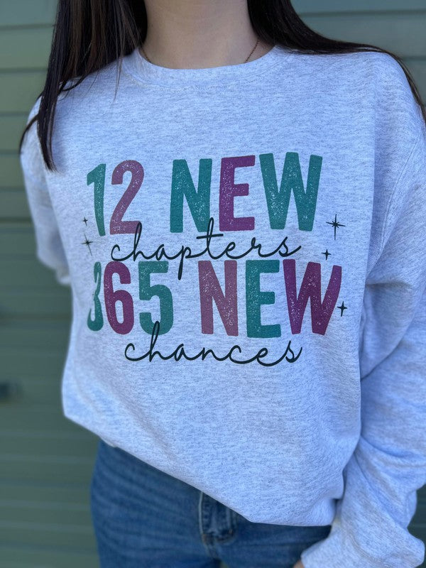 365 New Chances Sweatshirt Ask Apparel