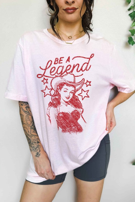 BE A LEGEND WESTERN COUNTRY OVERSIZED GRAPHIC TEE ROSEMEAD LOS ANGELES CO