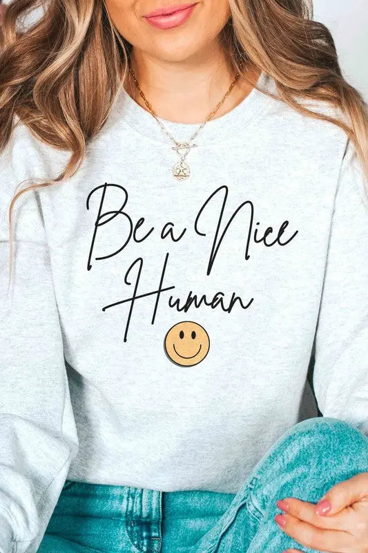 BE A NICE HUMAN HAPPY FACE Graphic Sweatshirt BLUME AND CO.