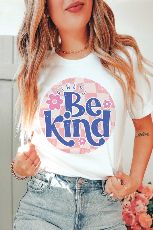 ALWAYS BE KIND Graphic Tee A. BLUSH CO.