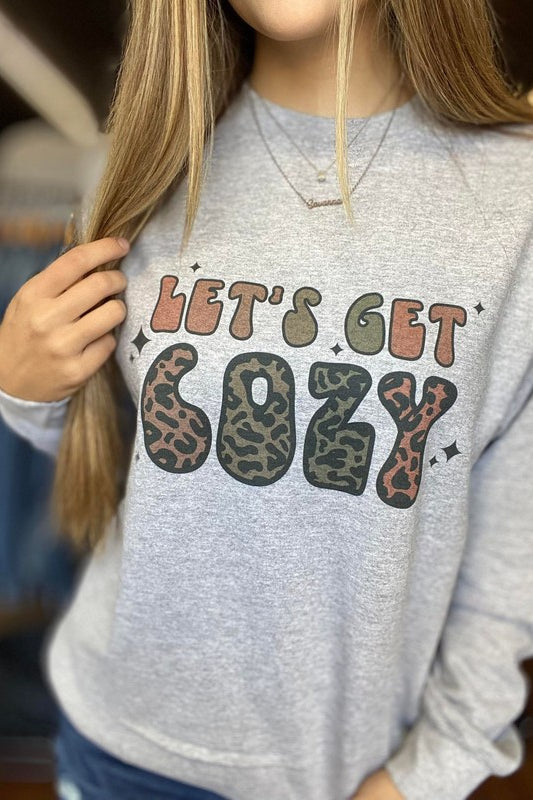 Let's Get Cozy Sweatshirt Ask Apparel