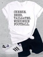 Cheese. Beer. Tailgates. Wisconsin Football. Tee Ocean and 7th