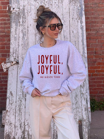 Joyful, Joyful, We Adore Thee Sweatshirt Ocean and 7th