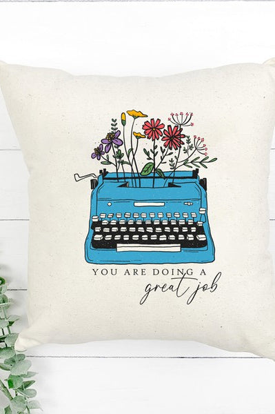 You're Doing A Great Job Typewriting Flowers PC City Creek Prints