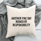 Ruined By Responsibility Pillow Cover City Creek Prints