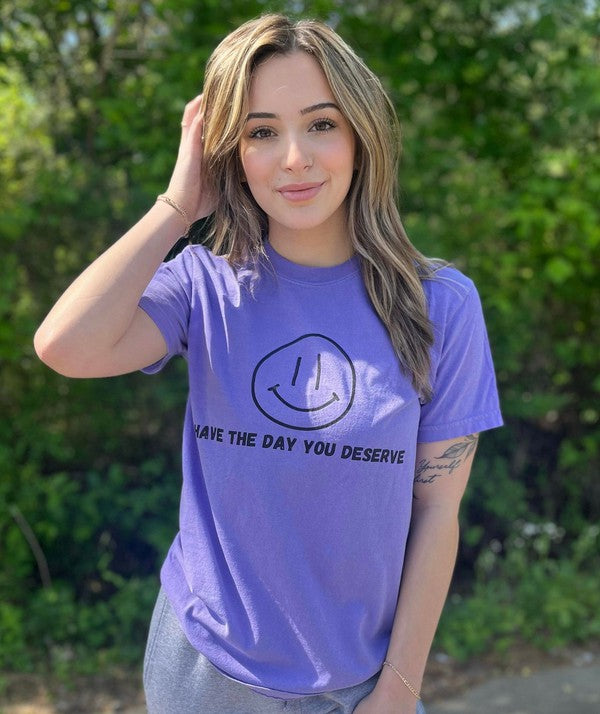 Have the Day You Deserve Ask Apparel