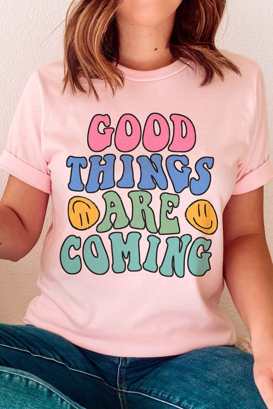 GOOD THINGS ARE COMING GRAPHIC TEE BLUME AND CO.