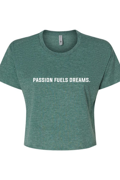 passion fuels dreams graphic Cropped Festival Tee Ocean and 7th