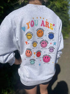 You Are Smiley Sweatshirt Ask Apparel