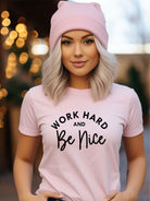 Work Hard and Be Nice Graphic Tee Ocean and 7th