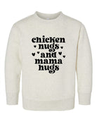 Chicken Nugs and Mama Hugs Toddler Sweatshirt Ocean and 7th