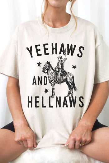 YEE HAWS AND HELL NAWS COUNTRY GRAPHIC TEE ALPHIA