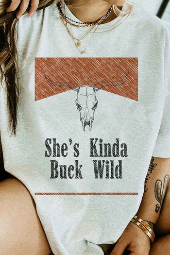 SHES KINDA BUCK WILD GRAPHIC TEE ROSEMEAD LOS ANGELES CO