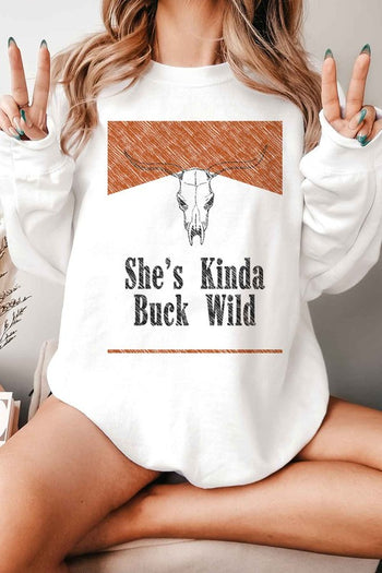 SHES KINDA BUCK WILD GRAPHIC SWEATSHIRT ROSEMEAD LOS ANGELES CO