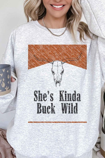 SHES KINDA BUCK WILD OVERSIZED SWEATSHIRT ROSEMEAD LOS ANGELES CO