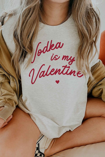 VODKA IS MY VALENTINE GRAPHIC TEE ALPHIA