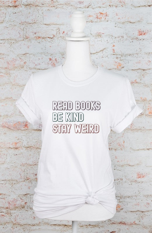 Read Books, Be Kind, Stay Weird Graphic Tee Ocean and 7th