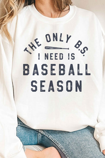 ONLY BS I NEED IS BASEBALL GRAPHIC SWEATSHIRT ALPHIA