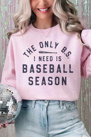 ONLY BS I NEED IS BASEBALL GRAPHIC SWEATSHIRT ALPHIA