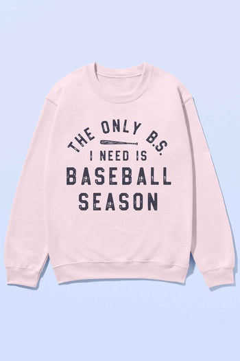 ONLY BS I NEED IS BASEBALL OVERSIZED SWEATSHIRT ALPHIA