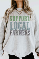SUPPORT LOCAL FARMERS GRAPHIC SWEATSHIRT ALPHIA