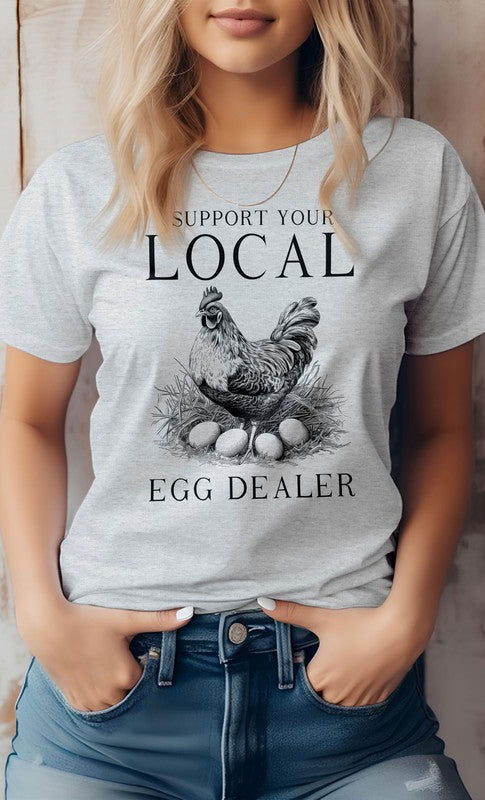 Support your Local Egg Dealer, Farm Graphic Tee Rebel Stitch