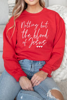 Nothing But The Blood of Jesus Sweatshirt Cali Boutique