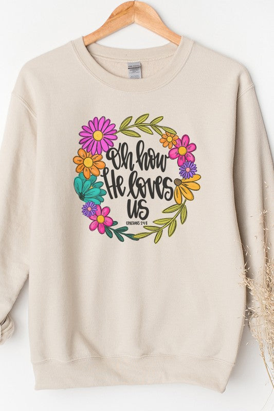 Easter Oh How He Loves Us Sweatshirt Cali Boutique