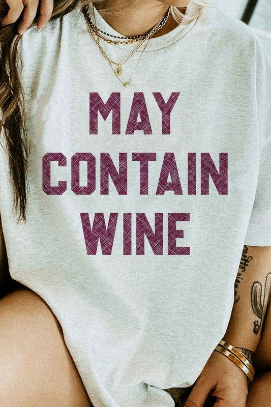 MAY CONTAIN WINE GRAPHIC TEE ROSEMEAD LOS ANGELES CO