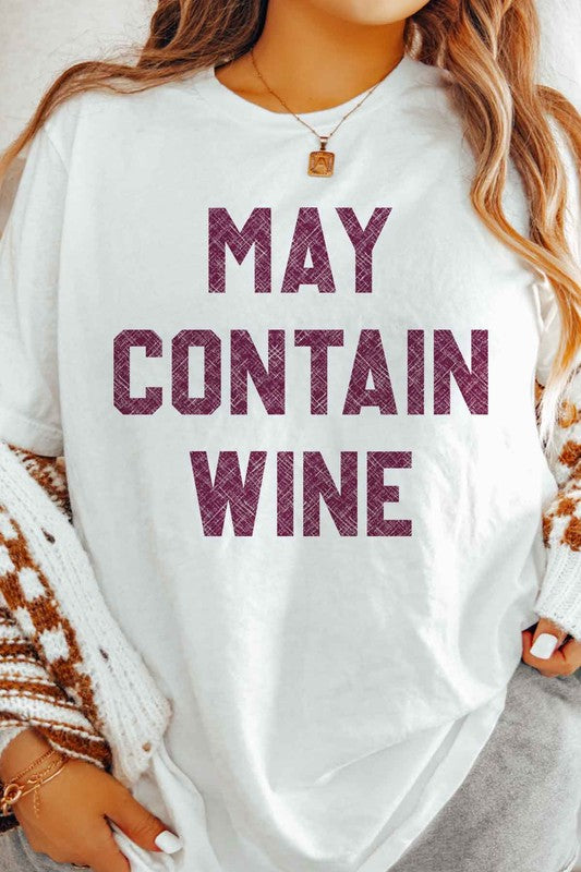 MAY CONTAIN WINE GRAPHIC TEE ROSEMEAD LOS ANGELES CO