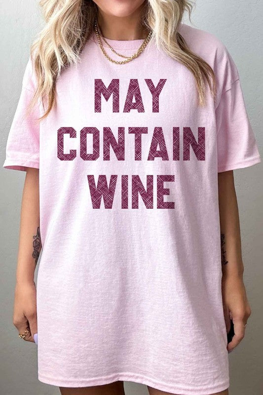 MAY CONTAIN WINE OVERSIZED TEE ROSEMEAD LOS ANGELES CO