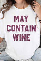 MAY CONTAIN WINE OVERSIZED TEE ROSEMEAD LOS ANGELES CO