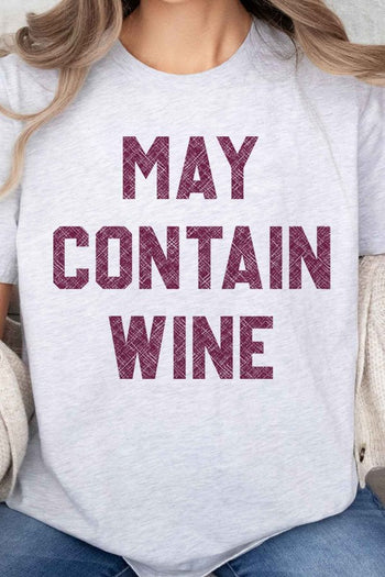 MAY CONTAIN WINE OVERSIZED TEE ROSEMEAD LOS ANGELES CO