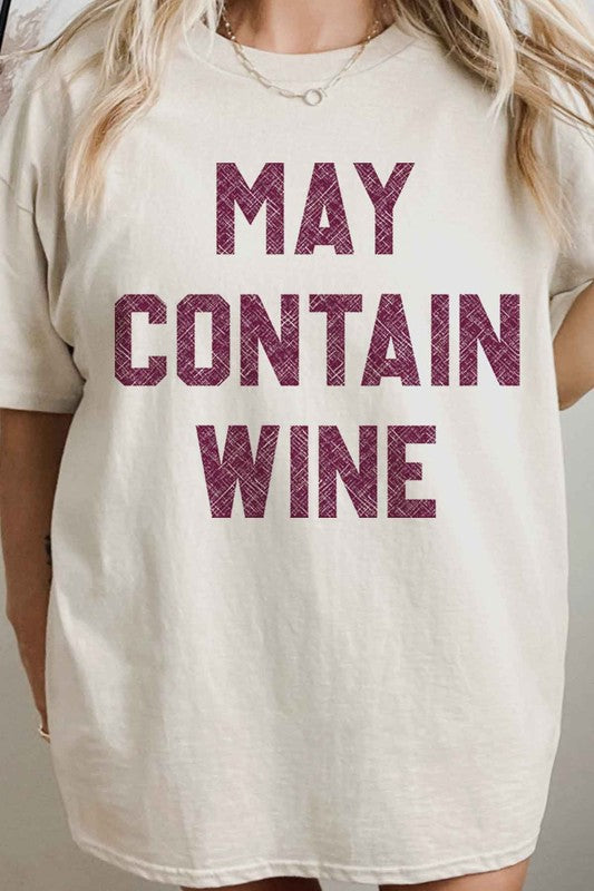 MAY CONTAIN WINE OVERSIZED TEE ROSEMEAD LOS ANGELES CO