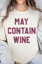 MAY CONTAIN WINE OVERSIZED TEE ROSEMEAD LOS ANGELES CO