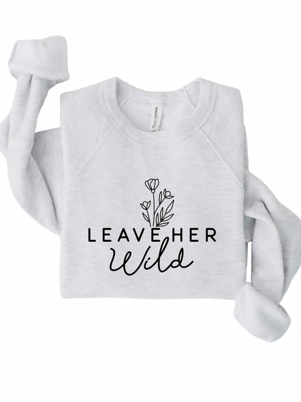 Leave Her Wild Crewneck Sweatshirt Ocean and 7th