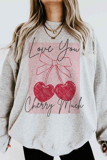 LOVE YOU CHERRY MUCH GRAPHIC SWEATSHIRT ALPHIA