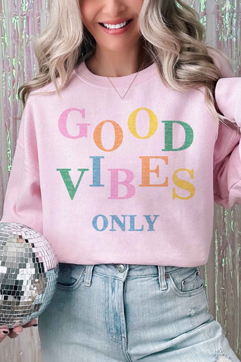 GOOD VIBES ONLY GRAPHIC SWEATSHIRT ALPHIA