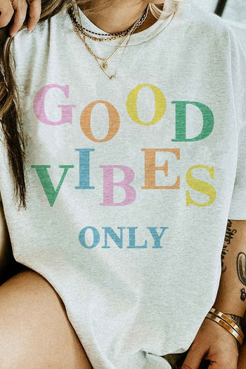 GOOD VIBES ONLY GRAPHIC TEE ALPHIA