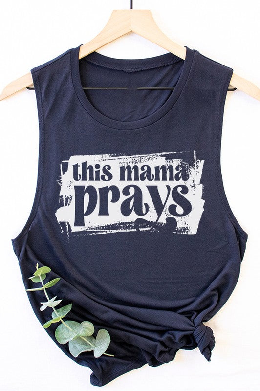 This Mama Prays Muscle Tank Top Cali Boutique