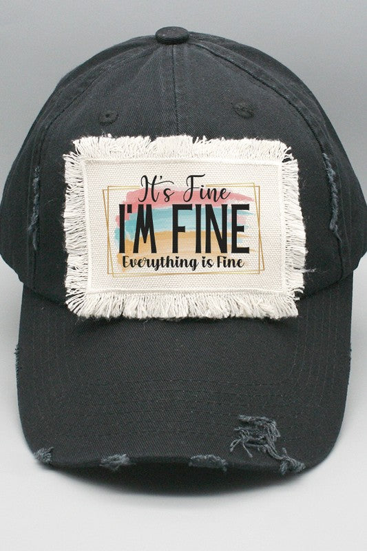It's Fine I'm Fine Everything is Fine Patch Hat Cali Boutique