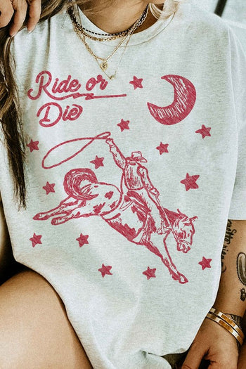 RIDE OR DIE WESTERN COWBOY GRAPHIC TEE ALPHIA