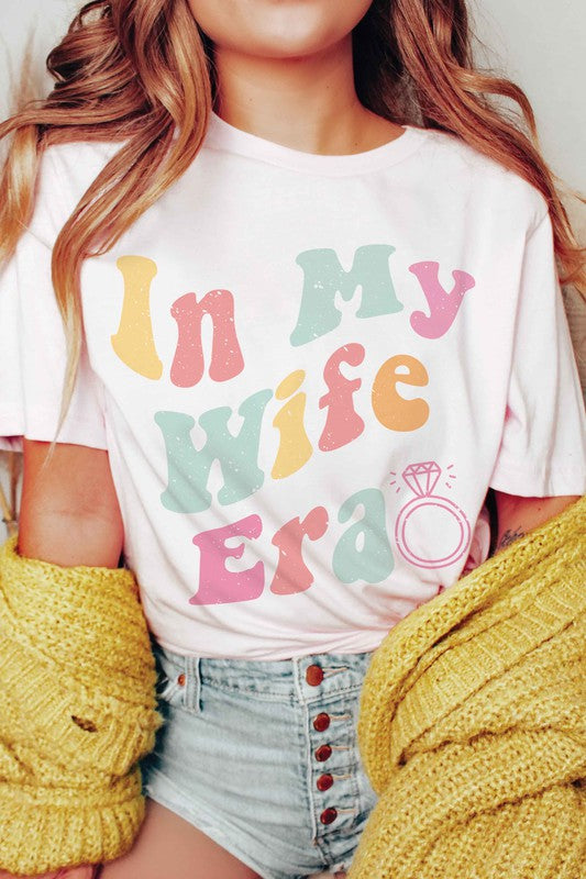 IN MY WIFE ERA Graphic T-Shirt A. BLUSH CO.