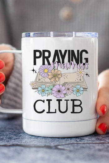 Praying Mama's Club Religious Coffee Travel Cup Cali Boutique