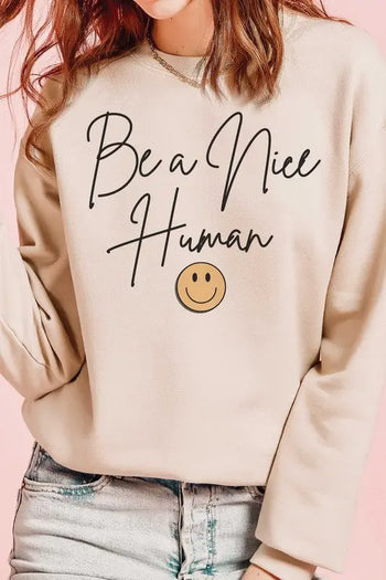 BE A NICE HUMAN HAPPY FACE Graphic Sweatshirt BLUME AND CO.