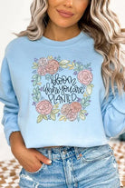 Bloom Where You Are Planted Floral Sweatshirt Cali Boutique