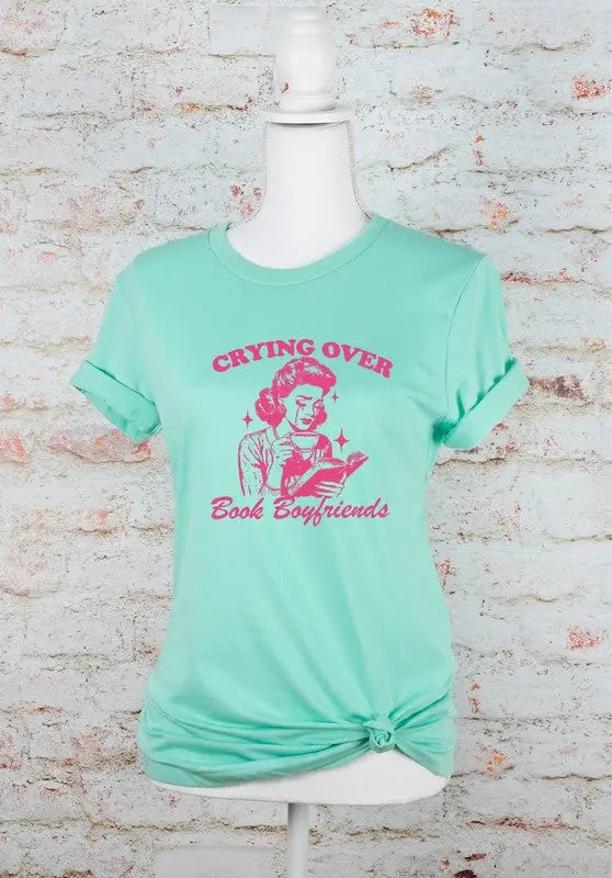 Crying over Book Boyfriends Graphic Tee Ocean and 7th
