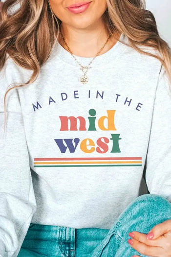 MADE IN THE MIDWEST GRAPHIC SWEATSHIRT BLUME AND CO.